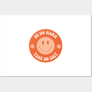 Orange Do No Harm Take No Shit Posters and Art